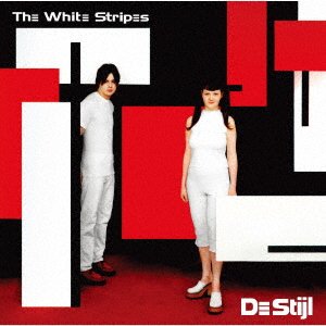 Cover for The White Stripes · De Stijl (CD) [Japan Import edition] (2021)
