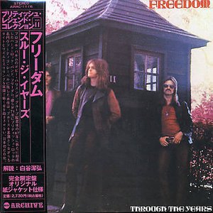 Cover for Freedom · Through The Years (CD) [Limited edition] (2005)