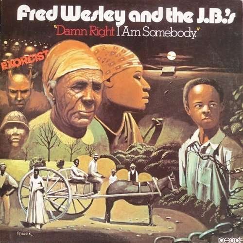 Cover for Fred Wesley · Damn Right I Am Somebody (CD) [Japan Import edition] (2014)