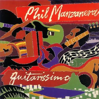 Cover for Phil Manzanera · Guitarrissimo (CD) [Japan Import edition] (2021)