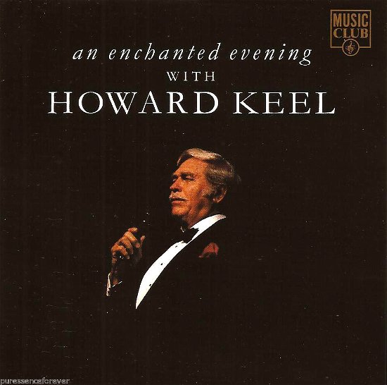 An Enchanted Evening With - Howard Keel - Musik - MUSICCLUB - 5014797290068 - 2. juni 2000