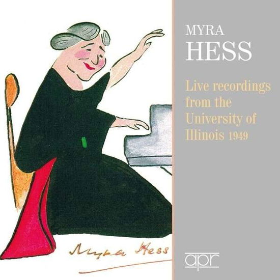 Cover for Myra Hess · Live At Illinois University (CD) (2018)