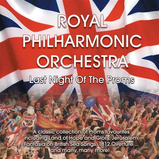 Cover for Rossini / Sousa / Royal Philharmonic Orchestra · Last Night of the Proms (CD) (2016)