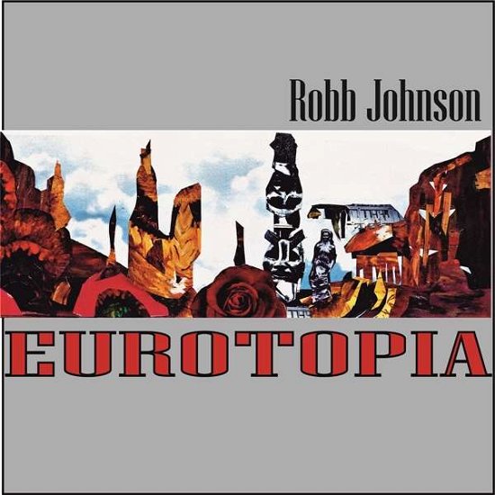 Cover for Robb Johnson · Eurotopia (LP) (2020)