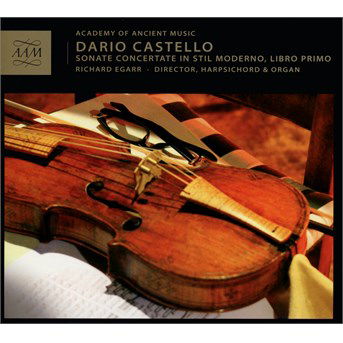 Cover for Castello / Academy of Ancient Music / Egarr · Sonate Concertate in Stil Moderno, Libro Primo (CD) [Japan Import edition] (2016)