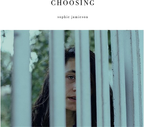 Sophie Jamieson · Choosing (LP) (2022)
