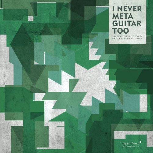 Cover for I Never Met a Guitar Too (CD) (2013)
