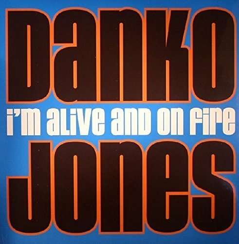 Cover for Danko Jones · I'm Alive and on Fire (LP) (2017)