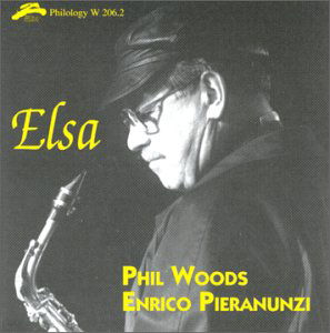 Elsa the Ferrara Concert - Phil Woods - Muziek - PHILOLOGY - 8013284002068 - 18 april 2013
