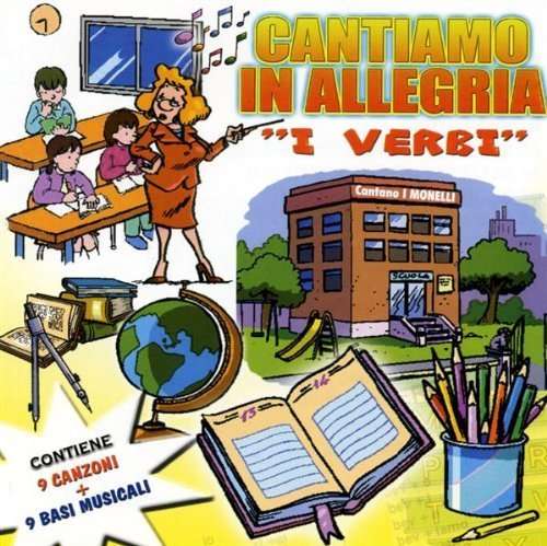 Cantiamo in Allegria I Verbi - Monelli - Muzyka - D.V. M - 8014406704068 - 2007