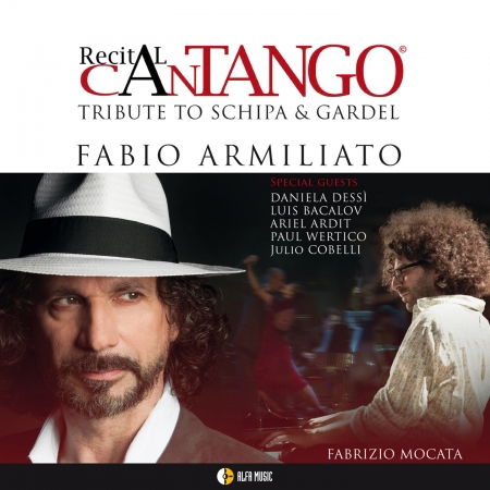 Cover for Armiliato, Fabio &amp; Fabrizio Mocata · Recital Cantango - Tribute To Schipa And Gardel (CD) (2020)