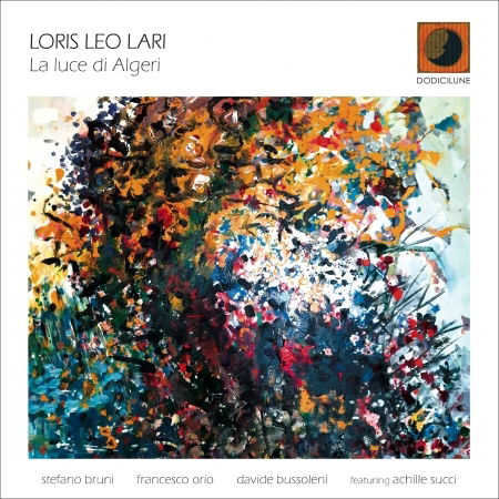 Cover for Loris Leo Lari · La Luce Di Algeri (CD) (2021)