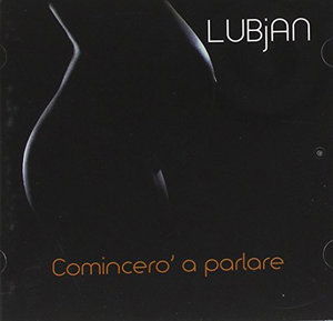 Cover for Lubjan · Comincero' A Parlare (CD) (2013)