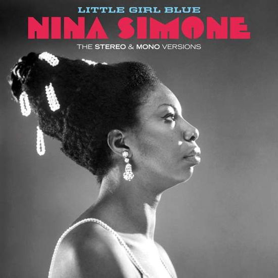 Little Girl Blue: Original Stereo & Mono Versions - Nina Simone - Musikk - GREEN CORNER - 8436563182068 - 26. oktober 2018