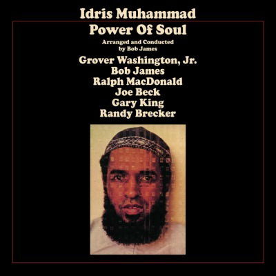 Power Of Soul - Idris Muhammad - Music - KING - 8719262005068 - January 11, 2018