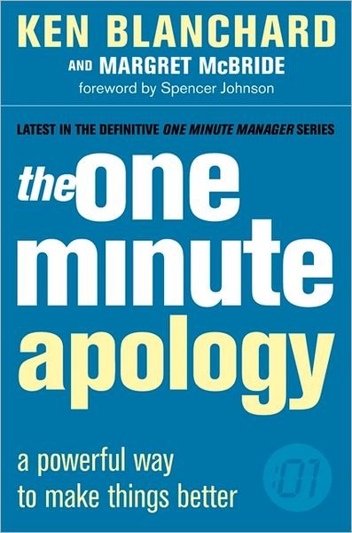 Cover for Ken Blanchard · The One Minute Apology - The One Minute Manager (Paperback Bog) (2004)