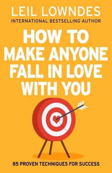 Cover for Leil Lowndes · How to Make Anyone Fall in Love With You (Paperback Book) (2019)