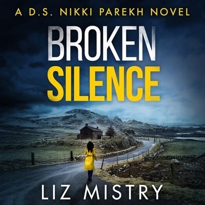 Broken Silence - Liz Mistry - Music - Hqm&b - 9780008444068 - August 25, 2020