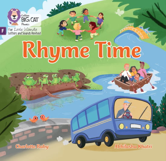 Rhyme Time: Foundations for Phonics - Big Cat Phonics for Little Wandle Letters and Sounds Revised - Charlotte Raby - Books - HarperCollins Publishers - 9780008668068 - February 15, 2024