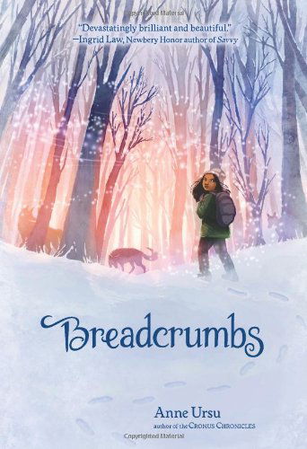 Cover for Anne Ursu · Breadcrumbs (Paperback Book) [Reprint edition] (2013)