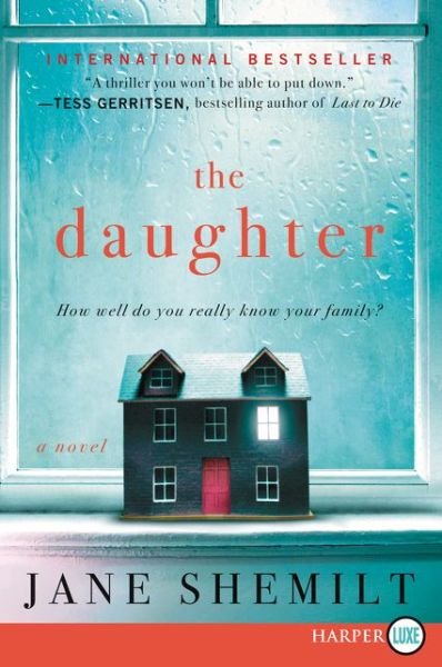 Cover for Jane Shemilt · The Daughter Lp: a Novel (Paperback Book) [Lrg edition] (2015)