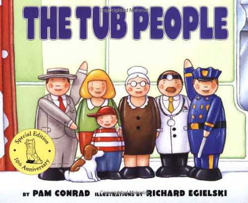 The Tub People - Pam Conrad - Livres - HarperCollins - 9780064433068 - 6 octobre 1999