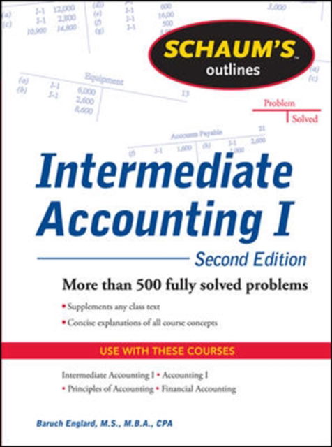 Cover for Baruch Englard · Schaums Outline of Intermediate Accounting I, Second Edition (Paperback Book) (2011)