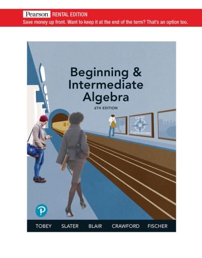 Cover for Tobey, John, Jr. · Beginning and Intermediate Algebra (Book) (2023)