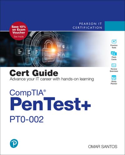 Cover for Omar Santos · CompTIA PenTest+ PT0-002 Cert Guide - Certification Guide (Book) (2022)