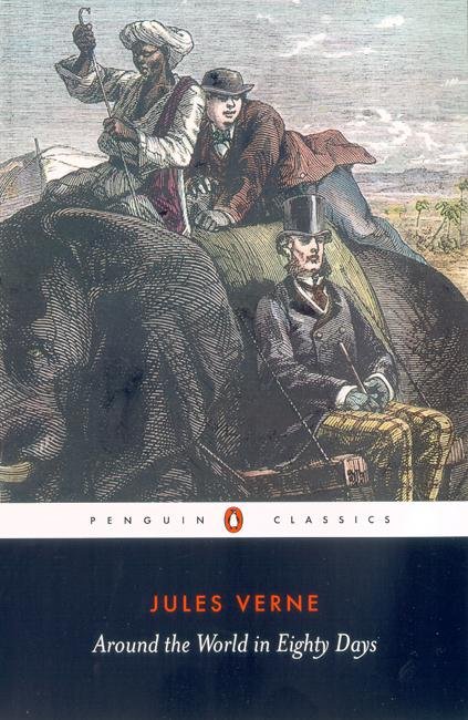 Around the World in Eighty Days - Jules Verne - Kirjat - Penguin Books Ltd - 9780140449068 - torstai 26. helmikuuta 2004