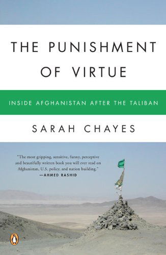 Cover for Sarah Chayes · The Punishment Of Virtue: Inside Afghanistan After the Taliban (Paperback Book) [Reprint edition] (2007)