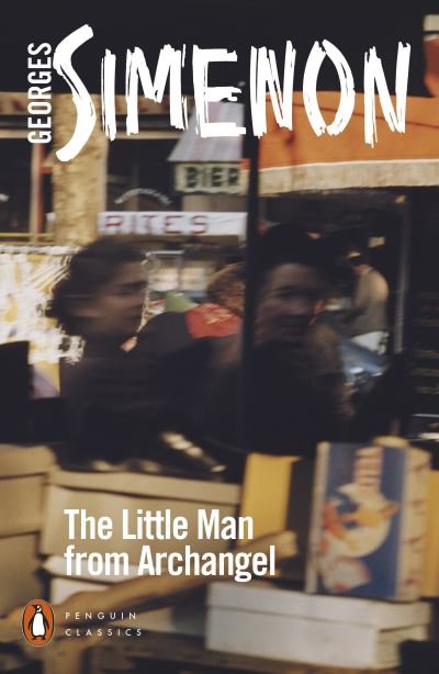 Cover for Georges Simenon · The Little Man from Archangel (Paperback Book) (2021)