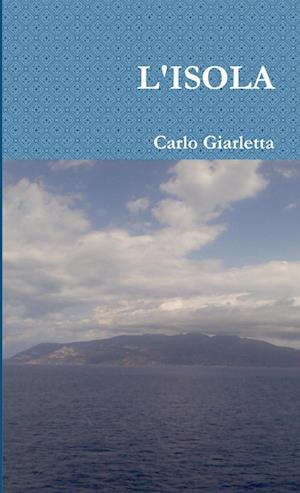 Cover for Carlo Giarletta · Isola (Book) (2017)