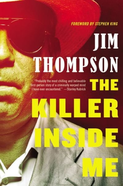 The Killer Inside Me - Jim Thompson - Books - Mulholland Books - 9780316404068 - August 5, 2014