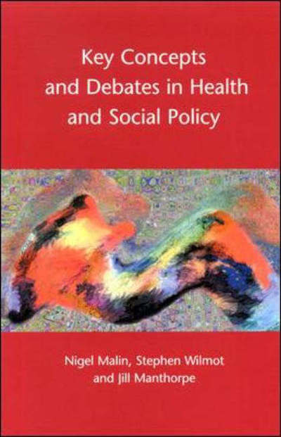 Cover for Stephen Wilmot · Key Concepts and Debates in Health and Social Policy (Gebundenes Buch) [1st edition] (2002)