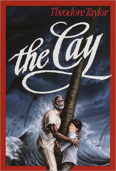 Cover for Theodore Taylor · The Cay (Hardcover Book) [Reissue edition] (1987)