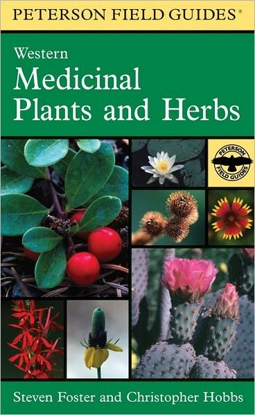 Cover for Christopher Hobbs · A Peterson Field Guide To Western Medicinal Plants And Herbs - Peterson Field Guides (Hardcover Book) (2002)