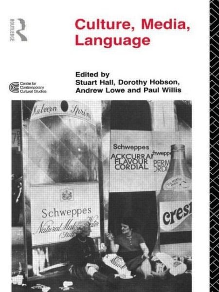 Cover for Stuart Hall · Culture, Media, Language: Working Papers in Cultural Studies, 1972-79 - Cultural Studies Birmingham (Paperback Book) (1980)