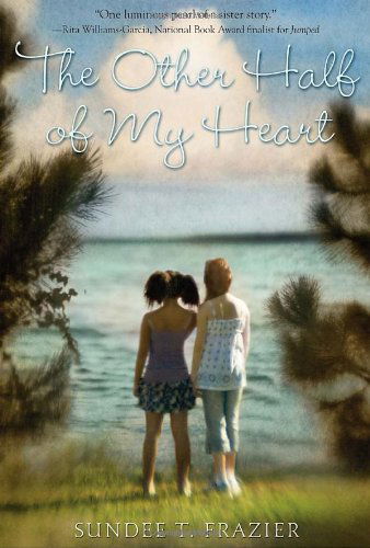 Cover for Sundee T. Frazier · The Other Half of My Heart (Paperback Book) [Reprint edition] (2011)