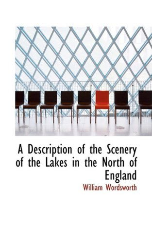 Cover for William Wordsworth · A Description of the Scenery of the Lakes in the North of England (Hardcover Book) (2008)