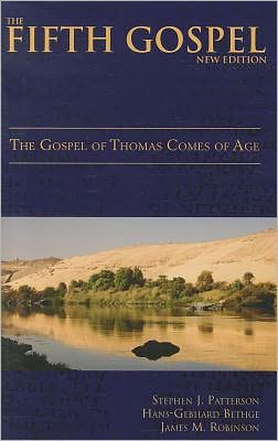 The Fifth Gospel (New Edition): The Gospel of Thomas Comes of Age - Stephen J. Patterson - Books - Bloomsbury Publishing PLC - 9780567549068 - December 29, 2011