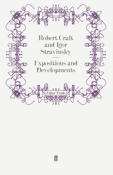 Cover for Robert Craft · Expositions and Developments (Paperback Bog) [Main edition] (2009)