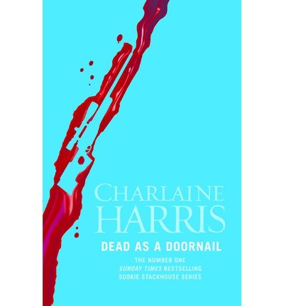 Cover for Charlaine Harris · Dead As A Doornail (Paperback Bog) (2011)