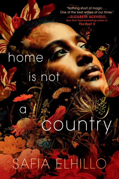 Cover for Safia Elhillo · Home Is Not a Country (Hardcover Book) (2021)