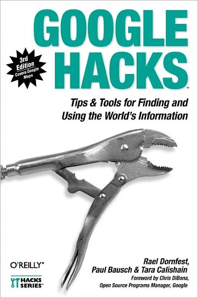 Cover for Rael Dornfest · Google Hacks 3e - Hacks (Paperback Book) (2006)