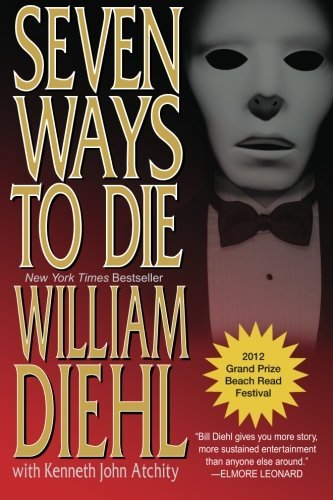 Cover for William Diehl · Seven Ways to Die (Paperback Book) (2012)