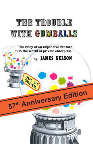 Cover for James Nelson · The Trouble with  Gumballs (Pocketbok) (2014)