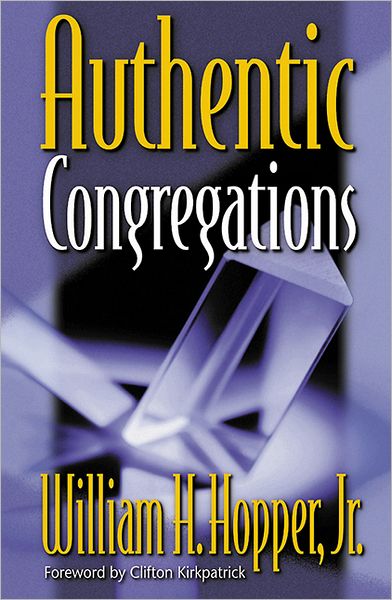 Cover for Clifton Kirkpatrick · Authentic Congregations (Paperback Book) (2000)