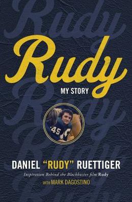 Cover for Rudy Ruettiger · Rudy: My Story (Paperback Book) (2015)