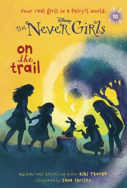 Cover for Kiki Thorpe · Never Girls #10: on the Trail (Disney: the Never Girls) (Pocketbok) (2015)